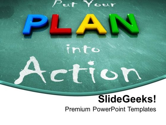 Put Your Plan Into Action Blackboard PowerPoint Templates Ppt Backgrounds For Slides 0113 Put Your Plan Into Action Blackboard PowerPoint Templates Ppt Backgrounds For Slides 0113