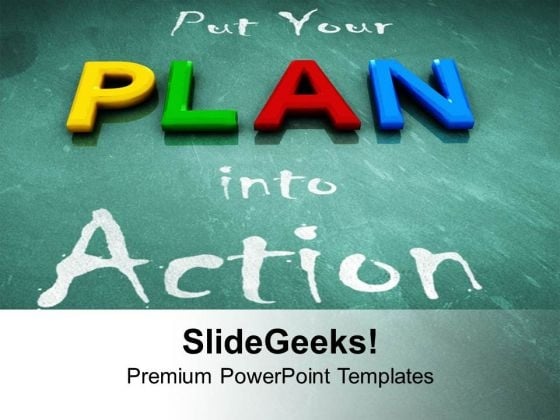Put Your Plan Into Action Business Development PowerPoint Templates Ppt Backgrounds For Slides 0513