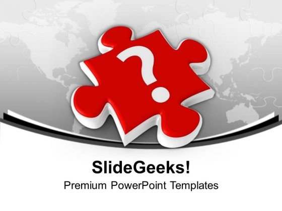Question Mark On Jigsaw Puzzle Piece PowerPoint Templates Ppt Backgrounds For Slides 0613 Question Mark On Jigsaw Puzzle Piece PowerPoint Templates Ppt Backgrounds For Slides 0613