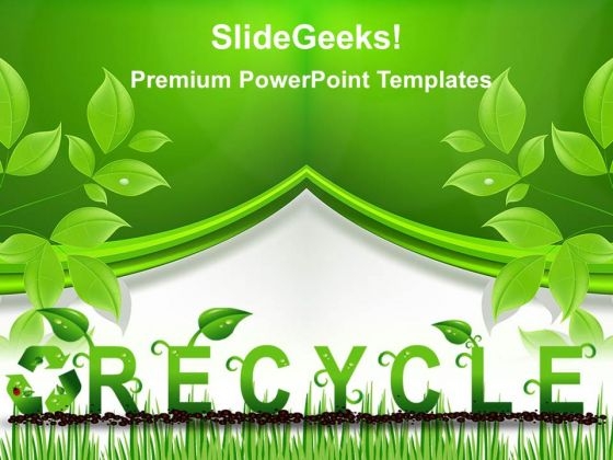 Recycle Environment PowerPoint Templates And PowerPoint Themes 0212 Recycle Environment PowerPoint Templates And PowerPoint Themes 0212