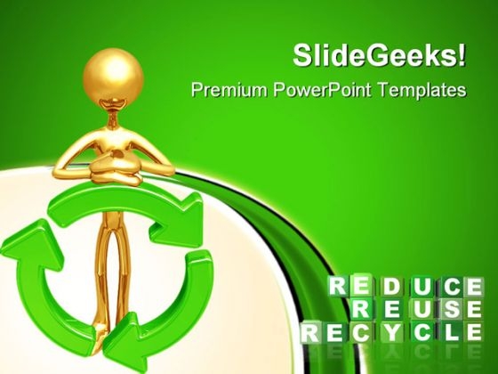 Reduce Reuse Recycle Nature PowerPoint Templates And PowerPoint Backgrounds 0911 Reduce Reuse Recycle Nature PowerPoint Templates And PowerPoint Backgrounds 0911