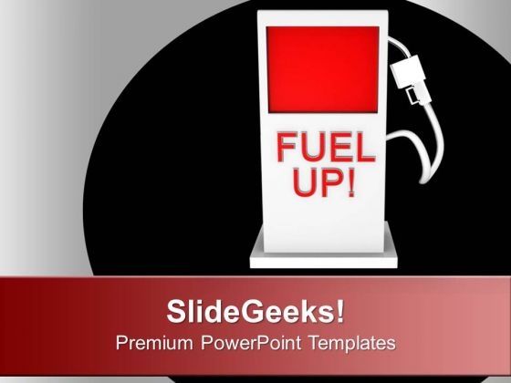 Refuel The Petrol For Automobiles PowerPoint Templates Ppt Backgrounds For Slides 0713 Refuel The Petrol For Automobiles PowerPoint Templates Ppt Backgrounds For Slides 0713