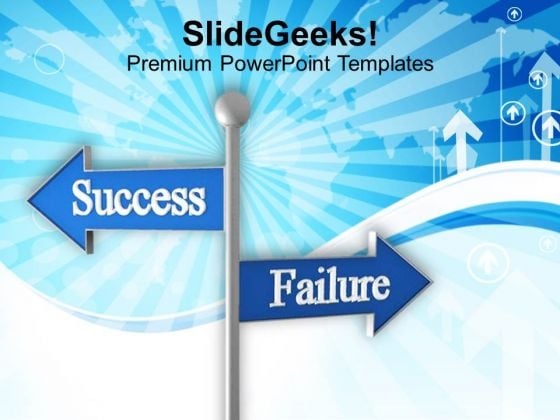 Roadsign Of Success And Failure PowerPoint Templates Ppt Backgrounds For Slides 0113