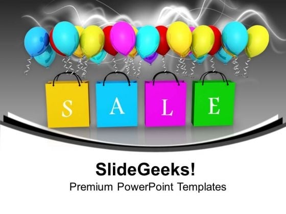 Sale Shopping Bags With Balloons PowerPoint Templates Ppt Backgrounds For Slides 0713 Sale Shopping Bags With Balloons PowerPoint Templates Ppt Backgrounds For Slides 0713