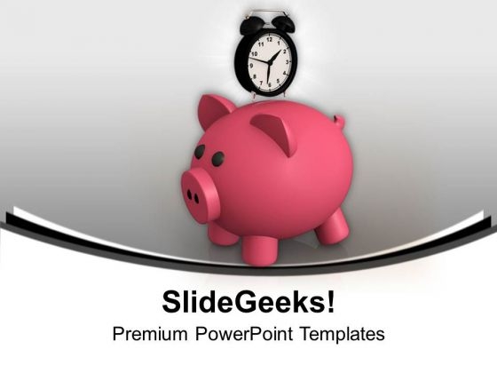 Save Money Timely PowerPoint Templates Ppt Backgrounds For Slides 0713