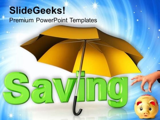 Saving Under Umbrella Piggy Bank PowerPoint Templates Ppt Backgrounds For Slides 0113 Saving Under Umbrella Piggy Bank PowerPoint Templates Ppt Backgrounds For Slides 0113