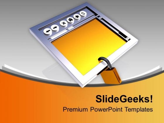Secure Internet Browser PowerPoint Templates Ppt Backgrounds For Slides 0313