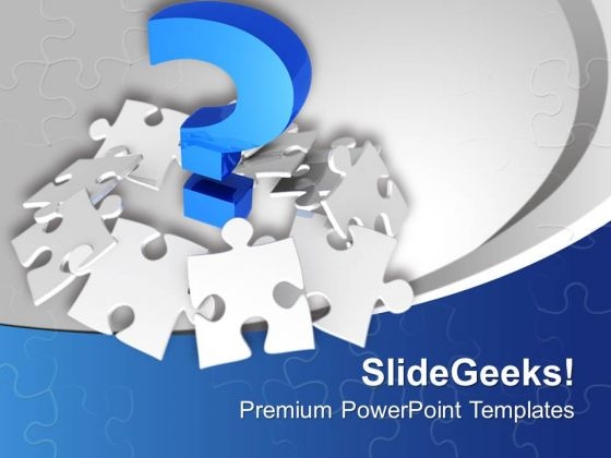 Solve The Puzzle For Business PowerPoint Templates Ppt Backgrounds For Slides 0513 Solve The Puzzle For Business PowerPoint Templates Ppt Backgrounds For Slides 0513