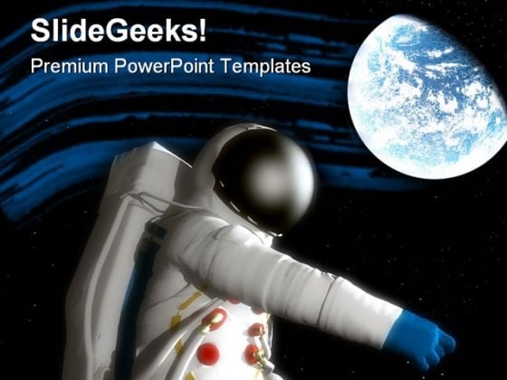 Spaceman With Planet Geographical PowerPoint Templates And PowerPoint Backgrounds 0811 Spaceman With Planet Geographical PowerPoint Templates And PowerPoint Backgrounds 0811