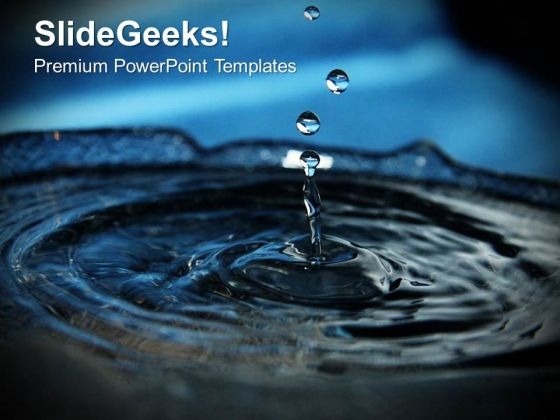 Splashes Of Water Environment PowerPoint Templates Ppt Backgrounds For Slides 0213 Splashes Of Water Environment PowerPoint Templates Ppt Backgrounds For Slides 0213