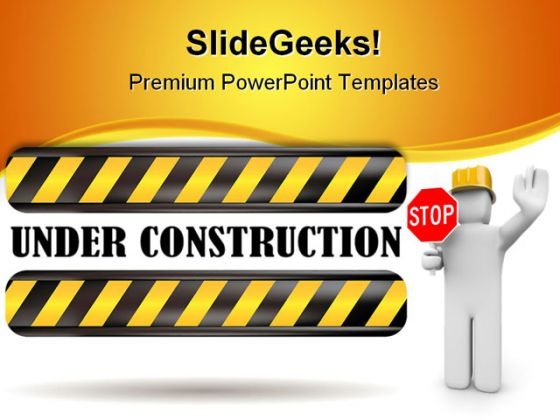 Stop Under Construction PowerPoint Templates And PowerPoint Backgrounds 0811