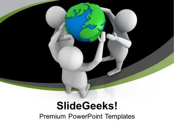 Take Help Of Others To Hold Global Business PowerPoint Templates Ppt Backgrounds For Slides 0613 Take Help Of Others To Hold Global Business PowerPoint Templates Ppt Backgrounds For Slides 0613
