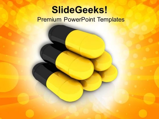 Take Pills When You Fall Ill PowerPoint Templates Ppt Backgrounds For Slides 0613 Take Pills When You Fall Ill PowerPoint Templates Ppt Backgrounds For Slides 0613
