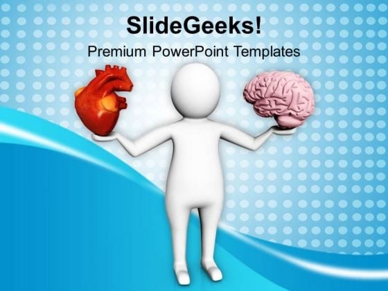 Take Your Decisions From Heart Or Mind PowerPoint Templates Ppt Backgrounds For Slides 0713 Take Your Decisions From Heart Or Mind PowerPoint Templates Ppt Backgrounds For Slides 0713