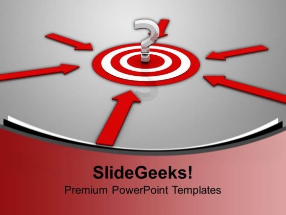 Target With Question Mark Business PowerPoint Templates And PowerPoint Themes 1012 Target With Question Mark Business PowerPoint Templates And PowerPoint Themes 1012