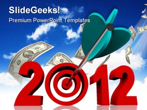 Target Year2012 Dollars Future PowerPoint Themes And PowerPoint Slides 0411 Target Year2012 Dollars Future PowerPoint Themes And PowerPoint Slides 0411