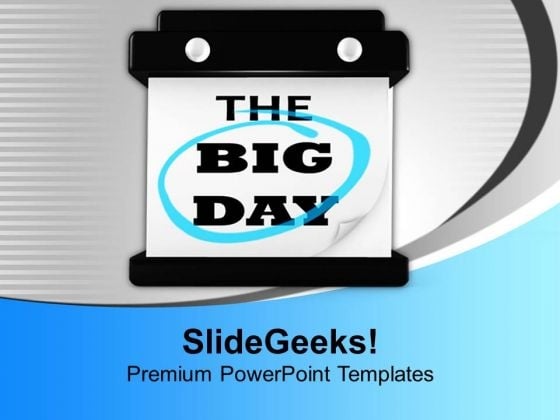 The Big Day Hanging Wall Calendar PowerPoint Templates Ppt Backgrounds For Slides 0113 The Big Day Hanging Wall Calendar PowerPoint Templates Ppt Backgrounds For Slides 0113