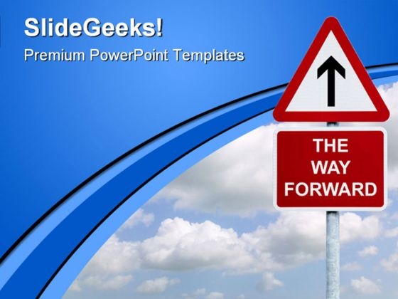 The Way Forward Signpost Symbol PowerPoint Themes And PowerPoint Slides 0911