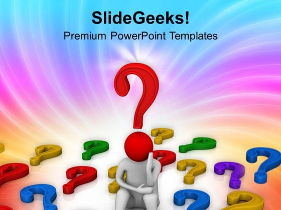 Think About Question Business Theme PowerPoint Templates Ppt Backgrounds For Slides 0513 Think About Question Business Theme PowerPoint Templates Ppt Backgrounds For Slides 0513