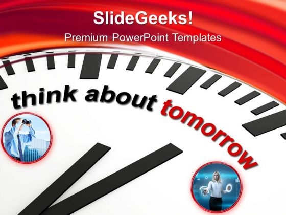Think About Tomorrow Strategic Plans PowerPoint Templates Ppt Backgrounds For Slides 0413