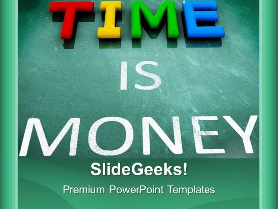Time Is Money Business Finance PowerPoint Templates And PowerPoint Themes 1112 Time Is Money Business Finance PowerPoint Templates And PowerPoint Themes 1112