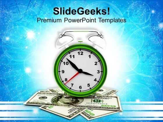 Time Is Money Business PowerPoint Templates Ppt Backgrounds For Slides 0413