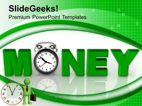 Time Is Money Economic Business PowerPoint Templates Ppt Backgrounds For Slides 0113 Time Is Money Economic Business PowerPoint Templates Ppt Backgrounds For Slides 0113
