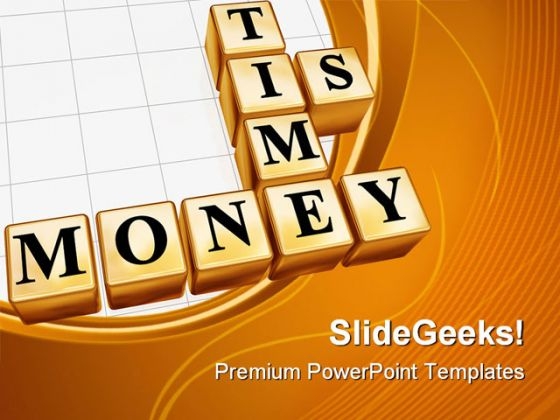 Time Is Money Metaphor PowerPoint Templates And PowerPoint Backgrounds 0711