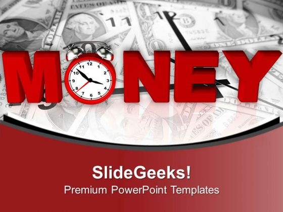 Time Is Money Strategy Business PowerPoint Templates Ppt Backgrounds For Slides 0313 Time Is Money Strategy Business PowerPoint Templates Ppt Backgrounds For Slides 0313