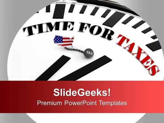 Time To File Your Tax Return PowerPoint Templates Ppt Backgrounds For Slides 0513