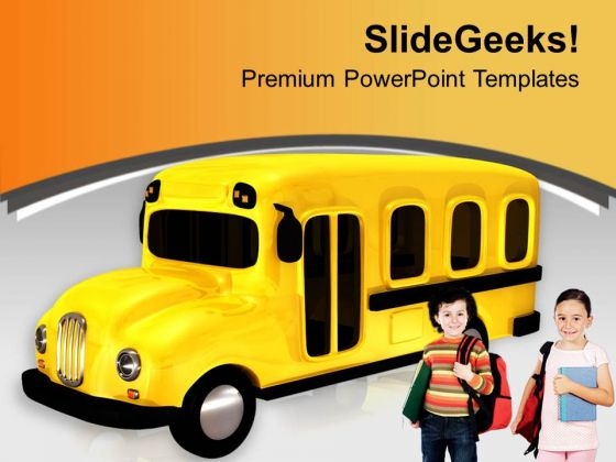 Time To Go To School PowerPoint Templates Ppt Backgrounds For Slides 0413 Time To Go To School PowerPoint Templates Ppt Backgrounds For Slides 0413