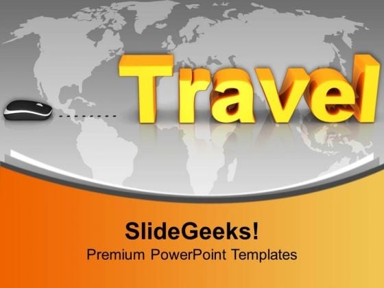 Travel With Computer Mouse Concept PowerPoint Templates And PowerPoint Themes 1112 Travel With Computer Mouse Concept PowerPoint Templates And PowerPoint Themes 1112