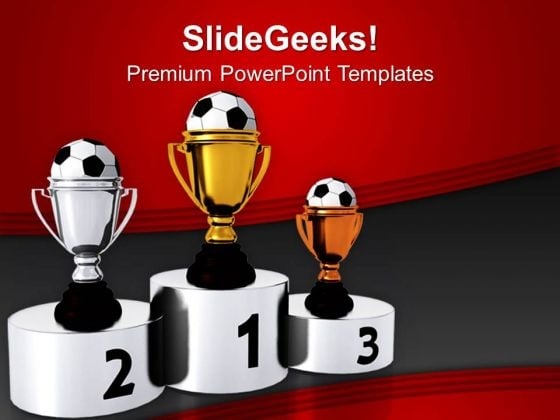 Trophies For Winner Of Soccer PowerPoint Templates Ppt Backgrounds For Slides 0713 Trophies For Winner Of Soccer PowerPoint Templates Ppt Backgrounds For Slides 0713