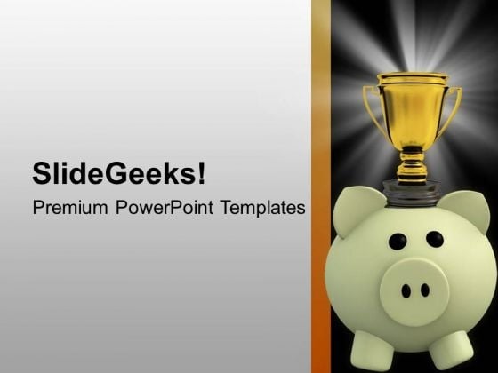 Trophy On Piggy Bank PowerPoint Templates Ppt Backgrounds For Slides 0713 Trophy On Piggy Bank PowerPoint Templates Ppt Backgrounds For Slides 0713