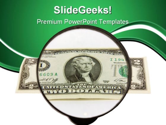 Two Dollars And Magnifying Money PowerPoint Themes And PowerPoint Slides 0811