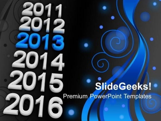 Upcoming Year 2013 New Year Holidays PowerPoint Templates Ppt Backgrounds For Slides 1212 Upcoming Year 2013 New Year Holidays PowerPoint Templates Ppt Backgrounds For Slides 1212