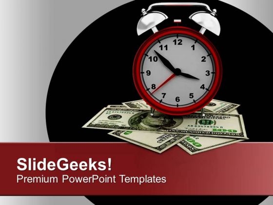 Value Your Time To Earn Money PowerPoint Templates Ppt Backgrounds For Slides 0513 Value Your Time To Earn Money PowerPoint Templates Ppt Backgrounds For Slides 0513