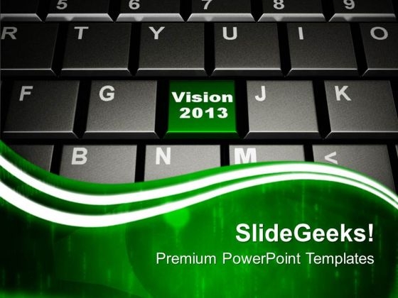 Vision 2013 On Keyboard Button Computer PowerPoint Templates Ppt Backgrounds For Slides 0213 Vision 2013 On Keyboard Button Computer PowerPoint Templates Ppt Backgrounds For Slides 0213