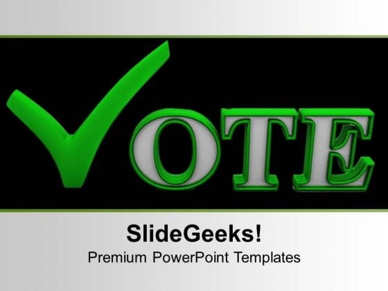 Vote For Future Elections PowerPoint Templates Ppt Backgrounds For Slides 0313 Vote For Future Elections PowerPoint Templates Ppt Backgrounds For Slides 0313