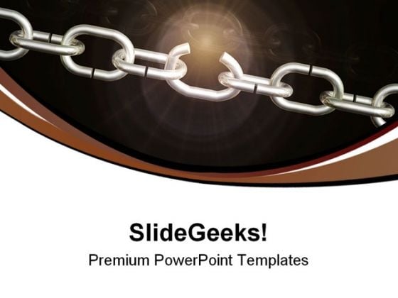Weak Chain Link Business PowerPoint Templates And PowerPoint Backgrounds 0711 Weak Chain Link Business PowerPoint Templates And PowerPoint Backgrounds 0711
