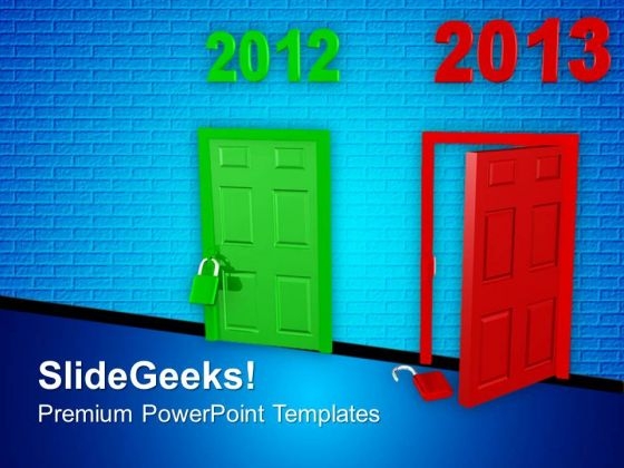 Welcome 2013 With Open Door PowerPoint Templates Ppt Backgrounds For Slides 1212 Welcome 2013 With Open Door PowerPoint Templates Ppt Backgrounds For Slides 1212