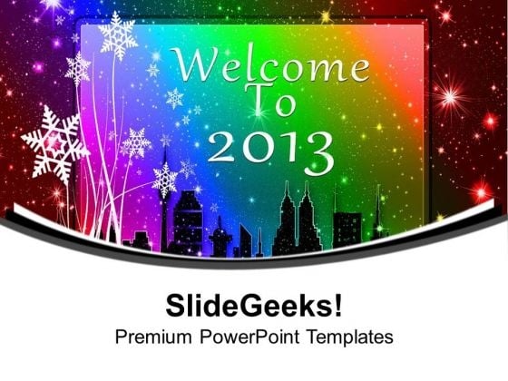 Welcome The New Year Celebration PowerPoint Templates Ppt Backgrounds For  Slides 0613 - PowerPoint Templates