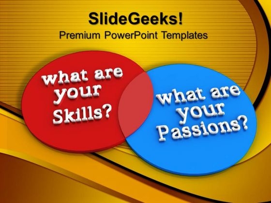 What Are Your Skills And Passions Marketing PowerPoint Templates And PowerPoint Themes 0912 What Are Your Skills And Passions Marketing PowerPoint Templates And PowerPoint Themes 0912