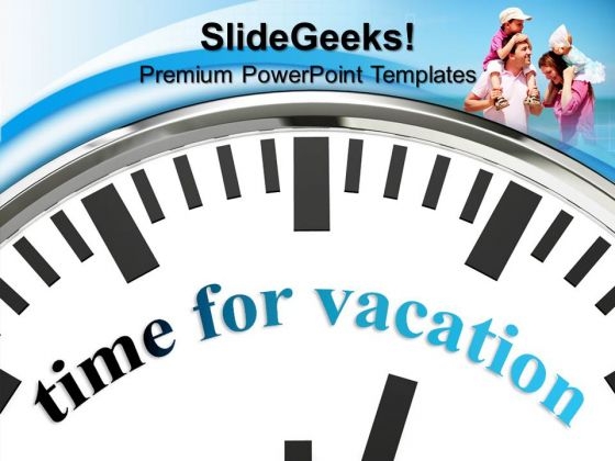 White Clock With Word Time For Vacation PowerPoint Templates And PowerPoint Themes 1012