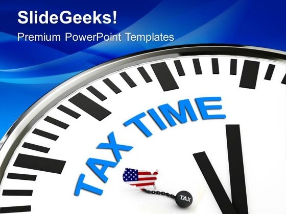 White Clock With Words Tax Time PowerPoint Templates Ppt Backgrounds For Slides 0313
