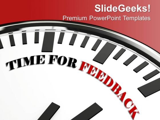 White Clock With Words Time For Feedback PowerPoint Templates Ppt Backgrounds For Slides 0213 White Clock With Words Time For Feedback PowerPoint Templates Ppt Backgrounds For Slides 0213