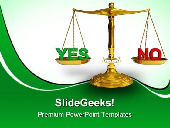 Yes And No Business PowerPoint Templates And PowerPoint Backgrounds 0311