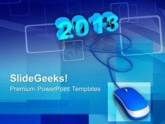 2013 Connected To Computer Mouse PowerPoint Templates Ppt Backgrounds For Slides 1212 2013 Connected To Computer Mouse PowerPoint Templates Ppt Backgrounds For Slides 1212