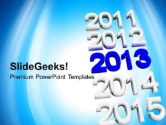 2013 New Year Concept Holidays PowerPoint Templates Ppt Backgrounds For Slides 1112 2013 New Year Concept Holidays PowerPoint Templates Ppt Backgrounds For Slides 1112
