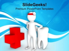 3d Image Of Dentist PowerPoint Templates Ppt Backgrounds For Slides 0813 3d Image Of Dentist PowerPoint Templates Ppt Backgrounds For Slides 0813